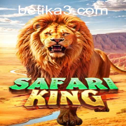 Exploring the Thrill of SafariKing on Betika